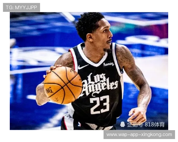 快船或大清洗:未来篮球阵容的重塑与挑战 快船或大清洗:未来篮球阵容的重塑与挑战