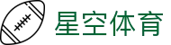 星空体育(XINGKONG SPORTS)官方入口|app下载|最佳体育平台